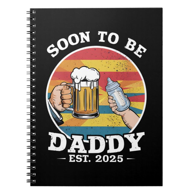 Bald zu Daddy 2025 erste Daddy 2025 Retro Notizblock (Vorderseite)