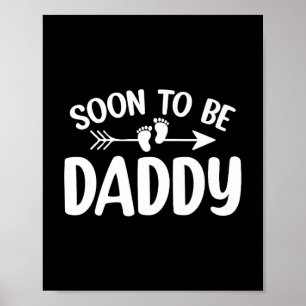 Bald zu Daddy Funny Pregnancy Ankündigung von Tod Poster