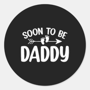 Bald zu Daddy Funny Pregnancy Ankündigung von Tod Runder Aufkleber