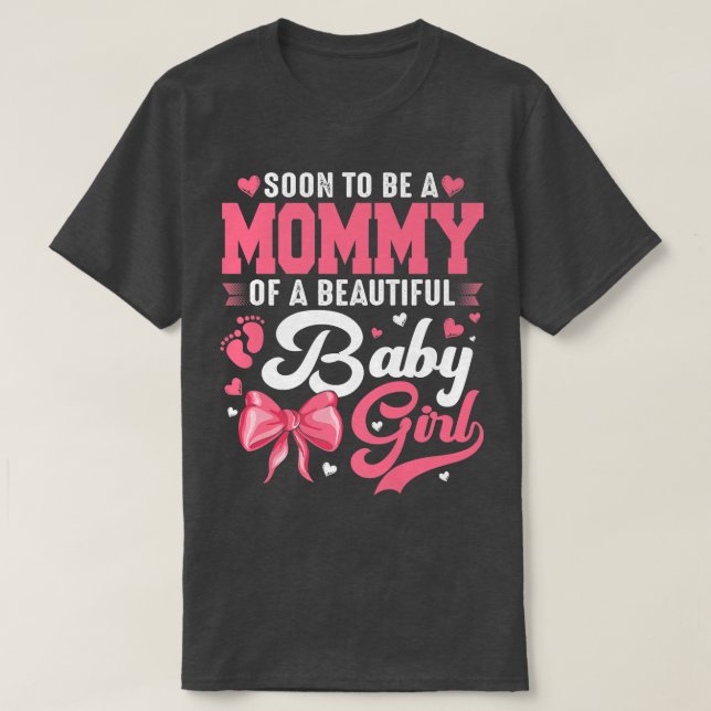 Bald zu einer Mami eines schönen Baby Girl Gender T-Shirt (Design vorne)