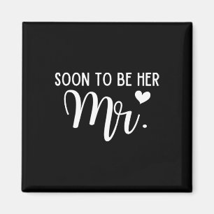 Bald zu ihr Mr. Bride und Groom Matching Paare. Magnet