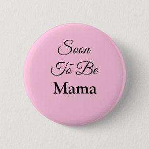 Bald zu Mama Custom Color Baby Dusche Button