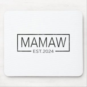 Bald zu Mamaw 2024 Mütter Tag Mamaw Anfang 2024 Mousepad