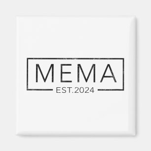 Bald zu Mema 2024 Mütter Day Mema Est 2024 Magnet