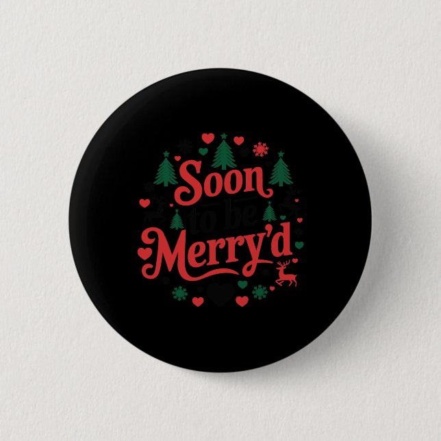Bald zu Merryd Weihnachten Verlobten Paar Matchin Button (Vorderseite)