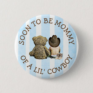 Bald zu Mommy eines Lil Cowboy Button