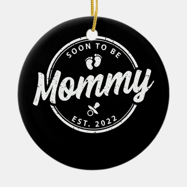 Bald zu MOMY 2022 Junge Mutter zu Schwangerschaft Keramik Ornament (Vorne)