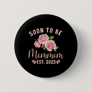 Bald zu Oma Est 2025 Mommom Schwangerschaft Annou Button