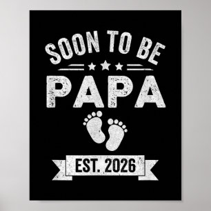 Bald zu Papa 2026 Väter Tag Erstmaliges Papa T Poster