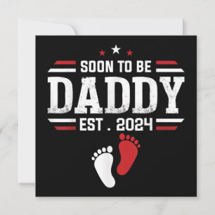 Bald zu Papi 2024 New Dad 2024 Erstmals Vater Einladung