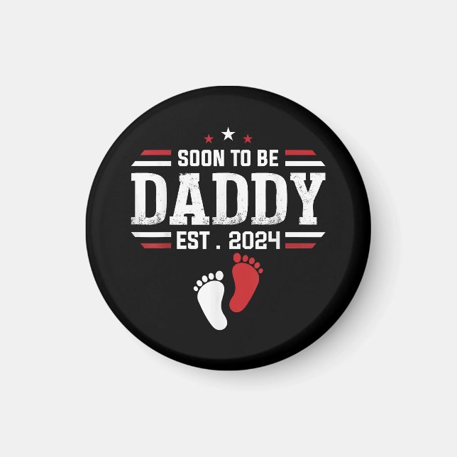 Bald zu Papi 2024 New Dad 2024 Erstmals Vater Magnet (Vorne)