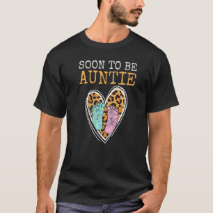 Bald zu Tante Geschlecht zeigen Baby Dusche Party T-Shirt