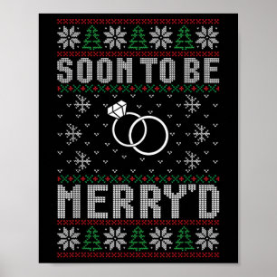 Bald zu Verheiratet sein Merryd Weihnachtsbräune G Poster