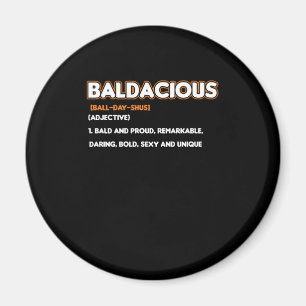 Baldacious Alopecia Baldness Geschenk Magnet