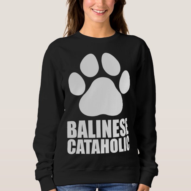 Balinese cats  Balinese Dad  Balinese men  1 Sweatshirt (Vorderseite)