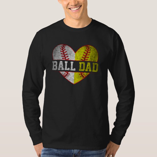 Ball Dad Softball Baseball For Men Father Day T-Shirt (Vorderseite)