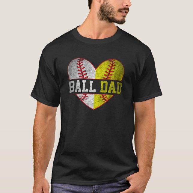 Ball Dad Softball Baseball For Men Father Day T-Shirt (Vorderseite)