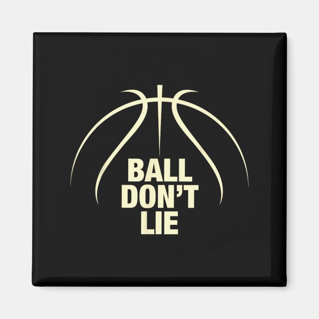 Ball Don't Lie Basketball  Magnet (Vorne)