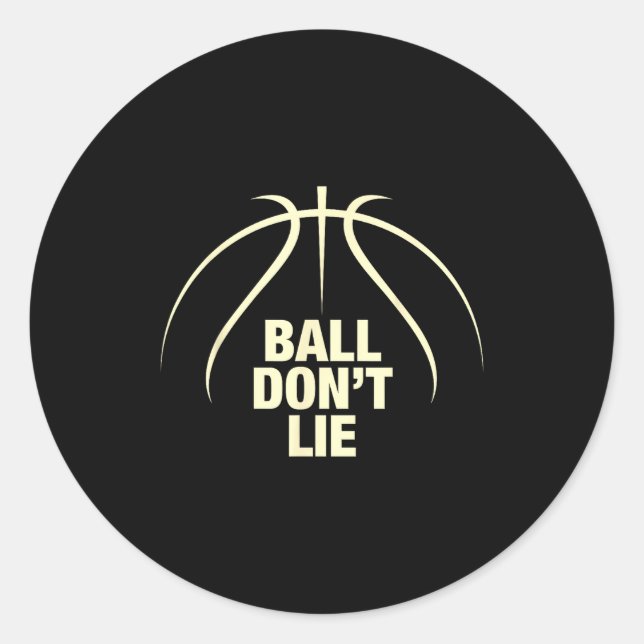 Ball Don't Lie Basketball  Runder Aufkleber (Vorderseite)