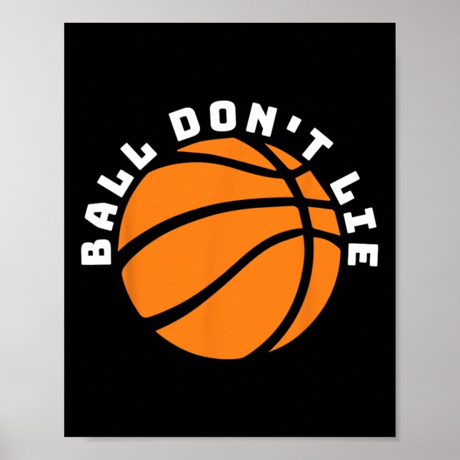 Ball Don't Lie Poster (Vorne)