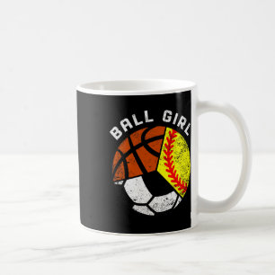 Ball Girl Fun Softball Soccer Basketball Player Kaffeetasse