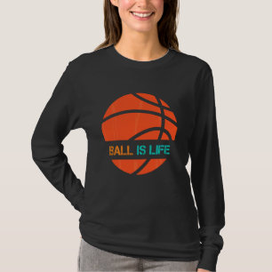 Ball ist Life Sports League Team Spieler spielen B T-Shirt