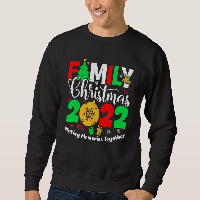Ball Light Family Christmas Making Memories Togeth Sweatshirt (Vorderseite)