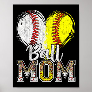 Ball Mama Heart Baseball Softball Mama Women Mothe Poster