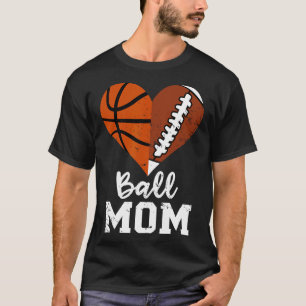 Ball Mama Herzspass Fußball Basketball Mama T-Shirt