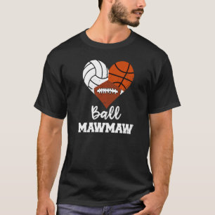 Ball Mawmaw Heart Volleyball Basketball Fußball M T-Shirt