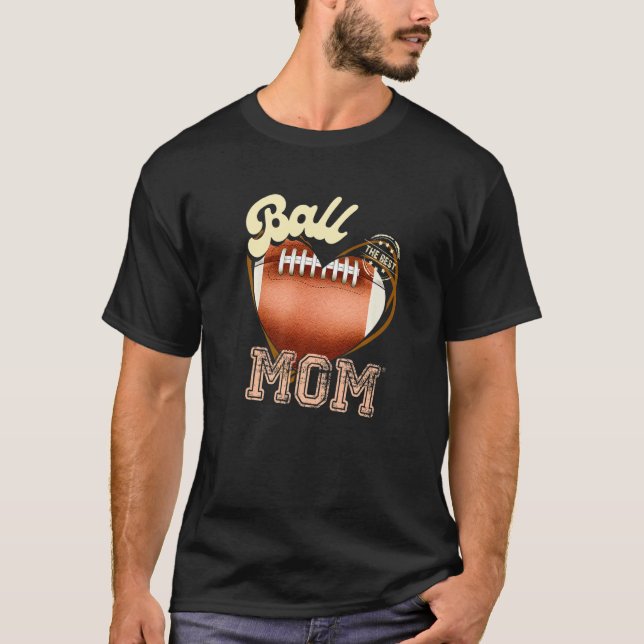 Ball Mom Womens Cheer Football Mom Mother's Day Fo T-Shirt (Vorderseite)