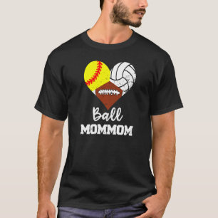 Ball Mommom Heart Softball Volleyball Fußball Mo T-Shirt