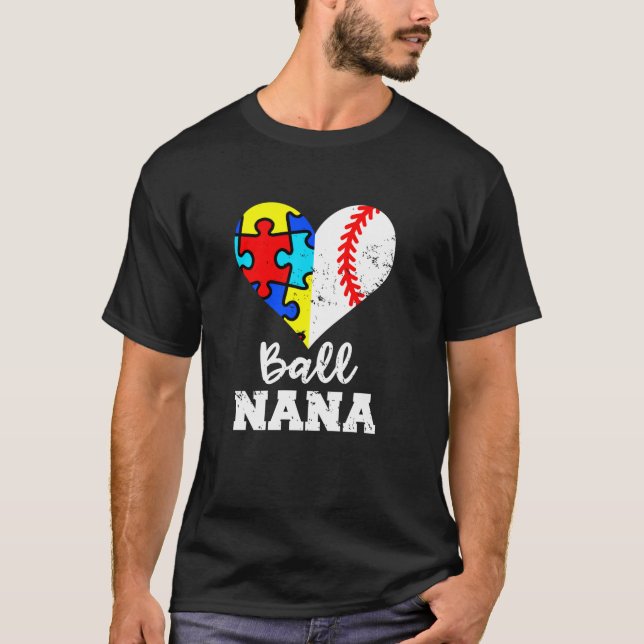 Ball Nana Autism Baseball Nana Funny Autism Awaren T-Shirt (Vorderseite)