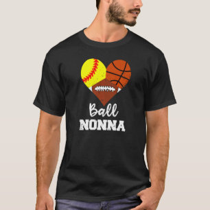 Ball Nonna Herz Softball Basketball Fußball Non T-Shirt