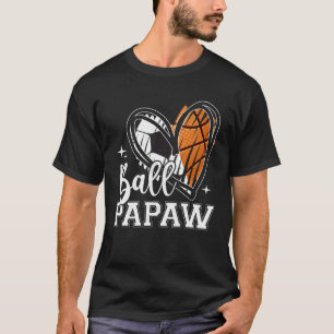 Ball Papaw Soccer Basketball Herz T-Shirt