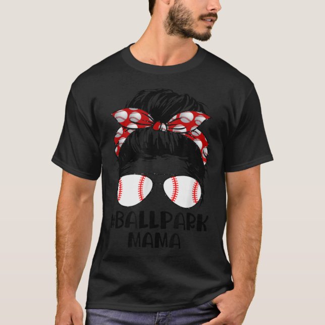 Ball Park Mama Baseball Softball Mother Day Mama T-Shirt (Vorderseite)