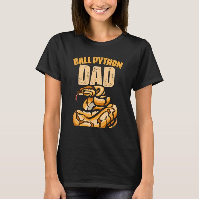 Ball Python Vater Reptile Schlange Hüter Vater Vat T-Shirt (Vorderseite)