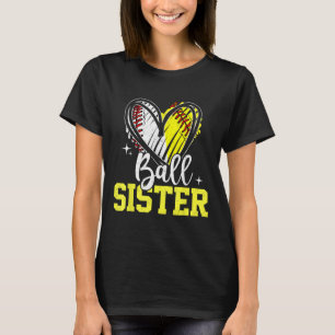Ball Sister Softball Baseball T-Shirt