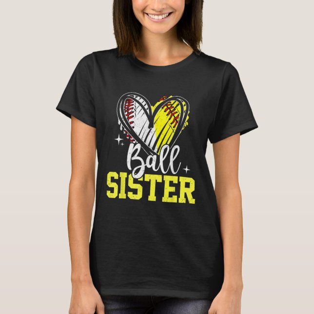 Ball Sister Softball Baseball T-Shirt (Vorderseite)