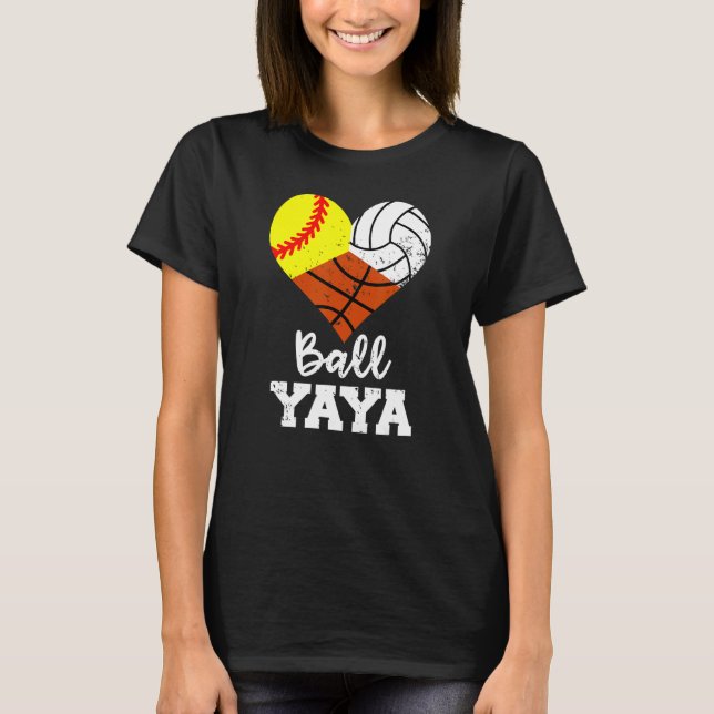Ball Yaya Heart Softball Volleyball Basketball Ya T-Shirt (Vorderseite)