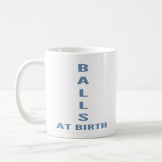"Bälle Bei Der Geburt" Lustiger Sarkastischer Kaff Kaffeetasse