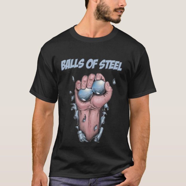 Bälle des StahlShirts T-Shirt (Vorderseite)
