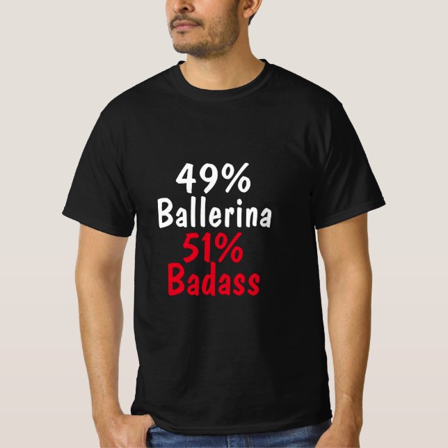 Ballerina Badass T-Shirt (Vorderseite)