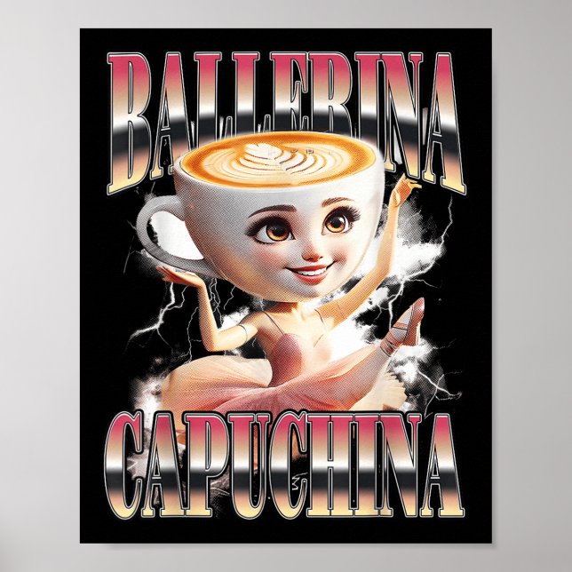 Ballerina Capuchina Funny Italian Brainrot Meme Hu Poster (Vorne)
