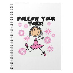Ballerina Follow Your Toes T-Shirts und Geschenke Notizblock