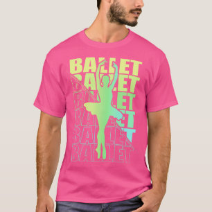 Ballerina Girl Ballett Tanz 16 T-Shirt