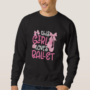 Ballerina Mädchen Ballettstange Balletttänzer Spit Sweatshirt