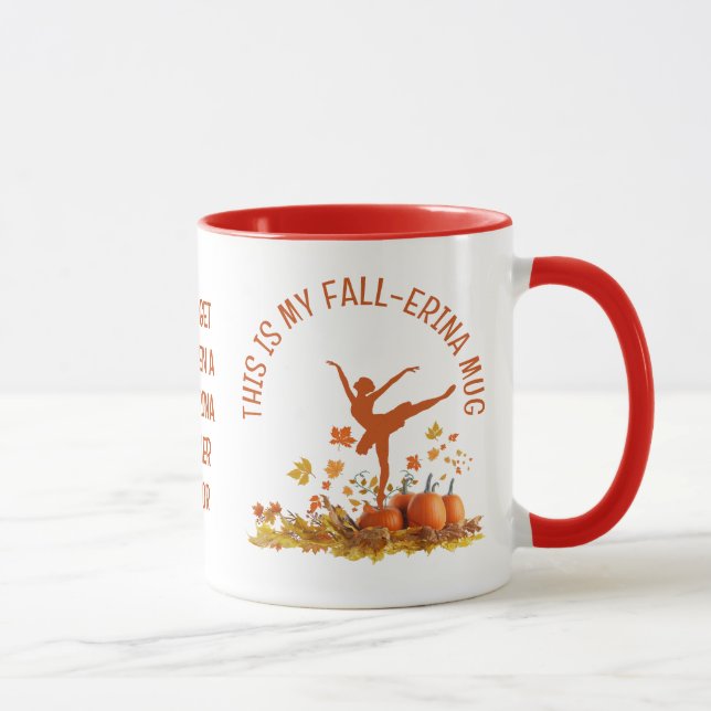 Ballerina My FALL-ERINA BALLET Erntedank Tasse (Rechts)
