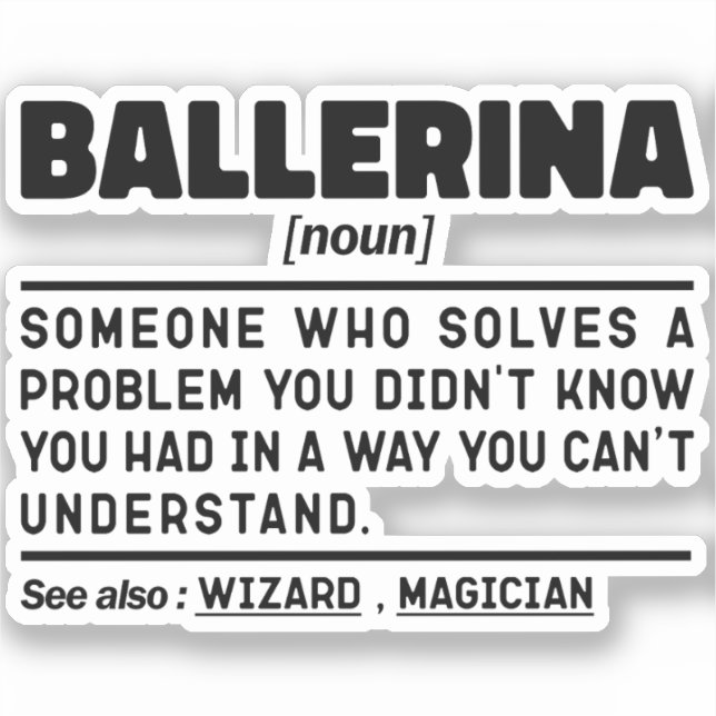 Ballerina Noun Definition Cooles Tanzen Lover Funn Aufkleber (Vorderseite)