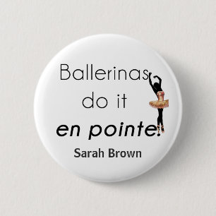 Ballerinas so! button